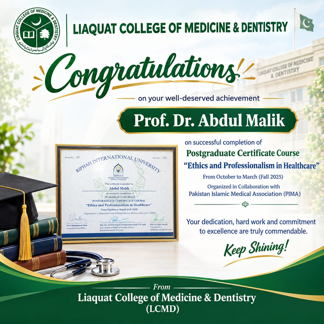 Congratulations to Prof. Dr. Abdul Malik on Successfully Completing the Postgraduate Certificate Course in Ethics & Professionalism in Healthcare - COM - September , 2026